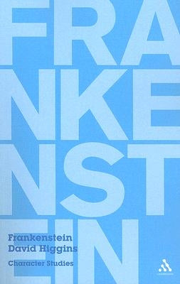 Frankenstein by Higgins, David