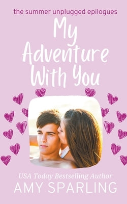 My Adventure with You by Sparling, Amy