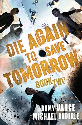 Die Again To Save Tomorrow by Vance, Ramy