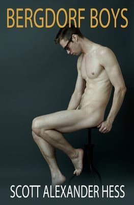 Bergdorf Boys by Hess, Scott Alexander