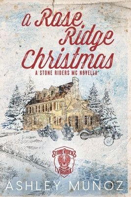A Rose Ridge Christmas by Munoz, Ashley