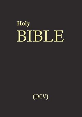 Holy Bible (DCV): Divinitatis Cristi Veritas (DCV) by Gp, Ditoplex