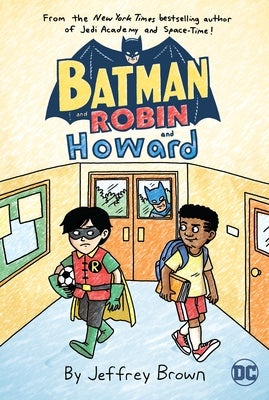 Batman and Robin and Howard by Brown, Jeffrey