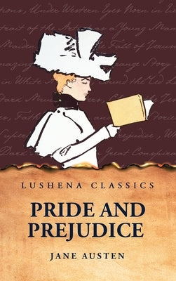 Pride and Prejudice by Jane Austen