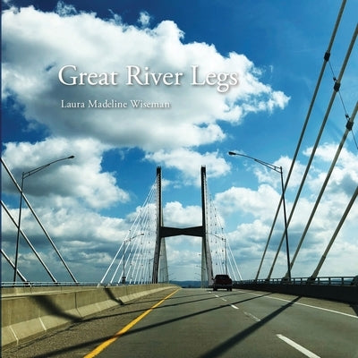 Great River Legs by Wiseman, Laura Madeline