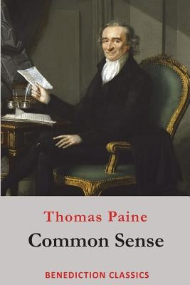 Common Sense by Paine, Thomas