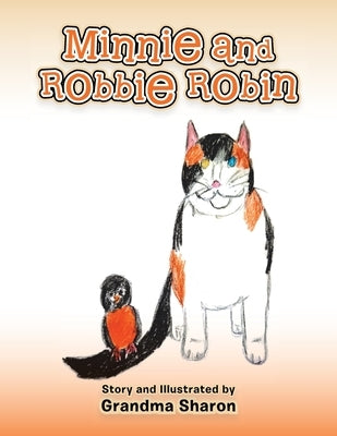 Minnie and Robbie Robin by Sharon, Grandma
