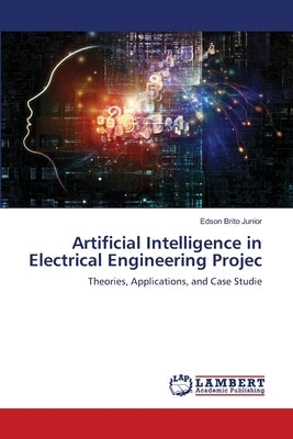 Artificial Intelligence in Electrical Engineering Projec by Junior, Edson Brito