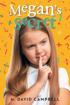 Megan's Secret by Campbell, H. David