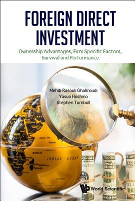 Foreign Direct Investment by Ghahroudi Mehdi Rasouli