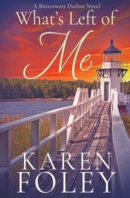 What's Left of Me by Foley, Karen