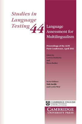 Language Assessment for Multilingualism Paperback: Proceedings of the Alte Paris Conference, April 2014 by Docherty, Coreen