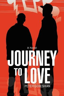 Journey to Love by Gebeshian, Peter