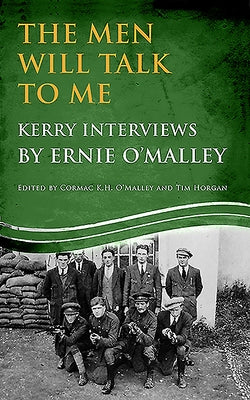 Men Will Talk to Me: Kerry Interviews by O'Malley, Ernie
