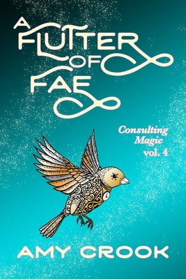 A Flutter of Fae by Crook, Amy