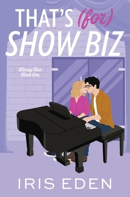 That's (for) Show Biz by Eden, Iris