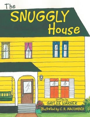 The Snuggly House by Warner, Gaylee