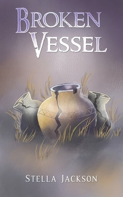 Broken Vessel by Jackson, Stella