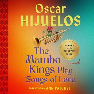 Mambo Kings Play Songs of Love by Hijuelos, Oscar