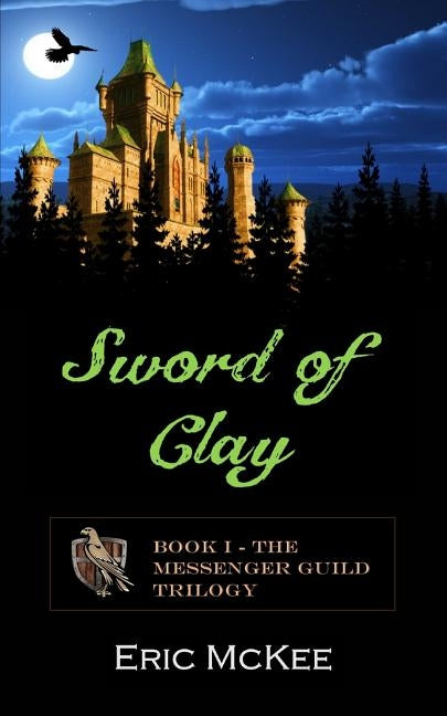 Sword of Clay by McKee, Eric