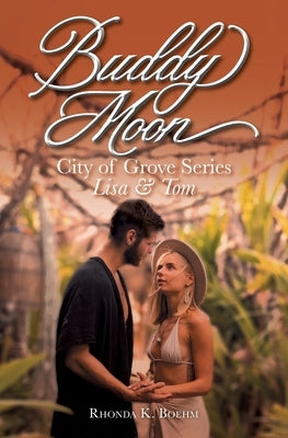 Buddy Moon: Lisa & Tom by Boehm, Rhonda
