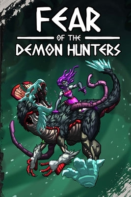 Fear of the Demon Hunters: Extended Edition by Pearson, Christian