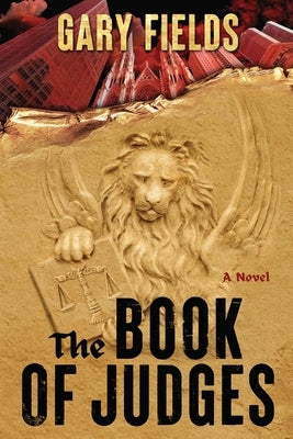 The Book of Judges by Fields, Gary
