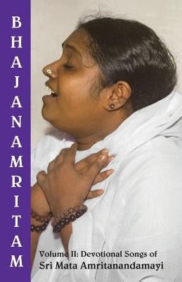 Bhajanamritam 2 by M. a. Center