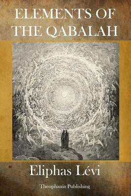Elements of the Qabalah by Levi, Eliphas