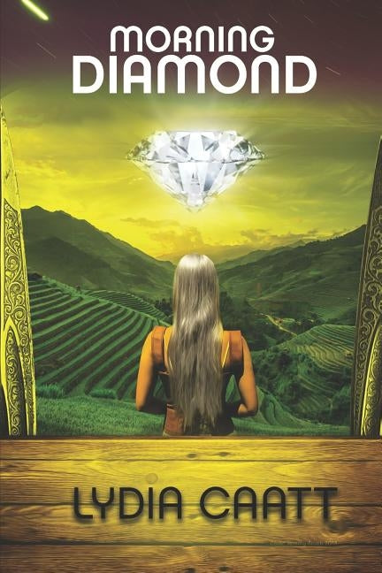 Morning Diamond: The Fight for Danyon Book 1 by Caatt, Lydia