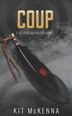 Coup - a sapphic steamy mafia suspenseful romance by McKenna, Kit