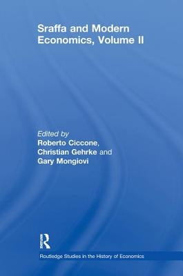Sraffa and Modern Economics, Volume II by Ciccone, Roberto