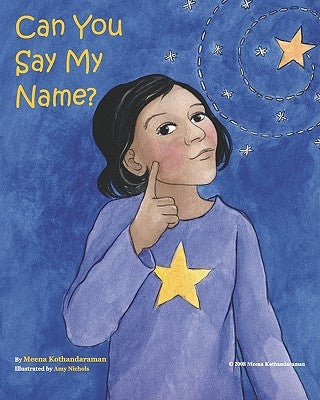 Can You Say My Name by Kothandaraman, Meena