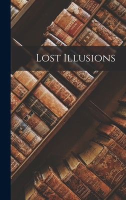 Lost Illusions by Anonymous