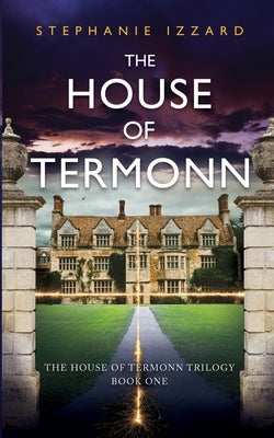 The House of Termonn by Izzard, Stephanie