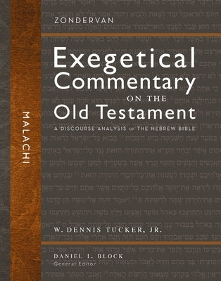 Malachi: A Discourse Analysis of the Hebrew Bible 35 by Tucker Jr, W. Dennis