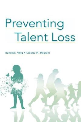 Preventing Talent Loss by Hong, Eunsook