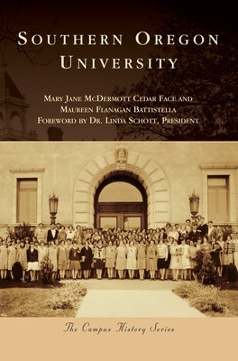 Southern Oregon University by Face, Mary Jane Dermott Cedar
