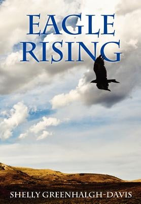 Eagle Rising by Davis, Shelly Greenhalgh