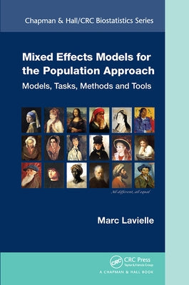 Mixed Effects Models for the Population Approach: Models, Tasks, Methods and Tools by Lavielle, Marc