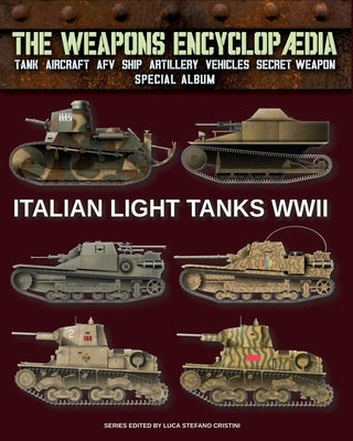 Italian light tanks WWII by Cristini, Luca Stefano