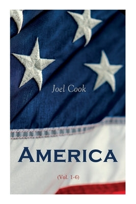America (Vol. 1-6): Complete Edition by Cook, Joel