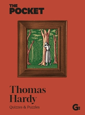 The Pocket Thomas Hardy: Quizzes and Puzzles by Gemini