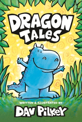 Dragon Tales by Pilkey, Dav