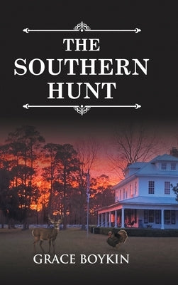 The Southern Hunt by Boykin, Grace