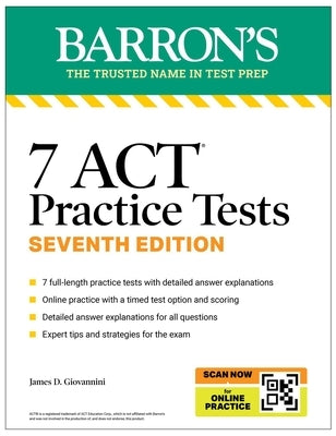 7 ACT Practice Tests, Seventh Edition + Online Practice by Barron's Educational Series
