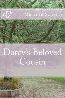 Darcy's Beloved Cousin by Weston, Pat