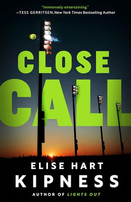 Close Call by Kipness, Elise Hart