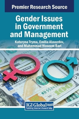 Gender Issues in Government and Management by Tryma, Kateryna