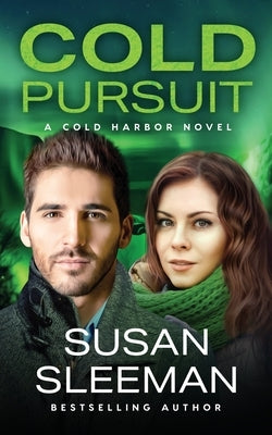 Cold Pursuit: Cold Harbor - Book 6 by Sleeman, Susan